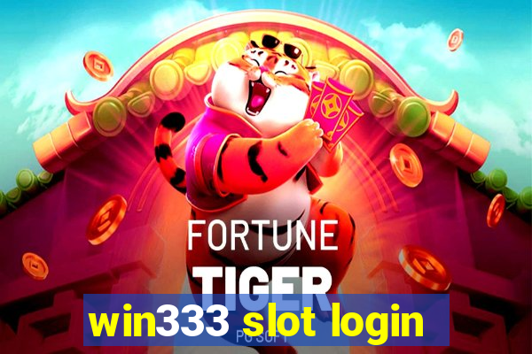 win333 slot login